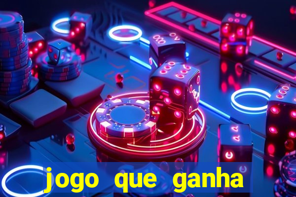 jogo que ganha dinheiro na internet